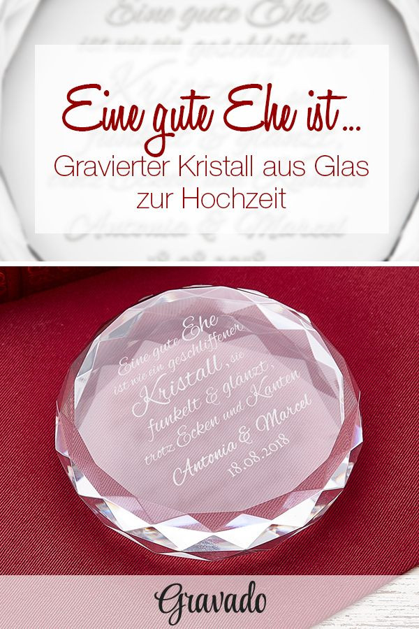 Kristall Hochzeit Sprüche
 Kristall mit Gravur zur Hochzeit Hochzeitsspruch