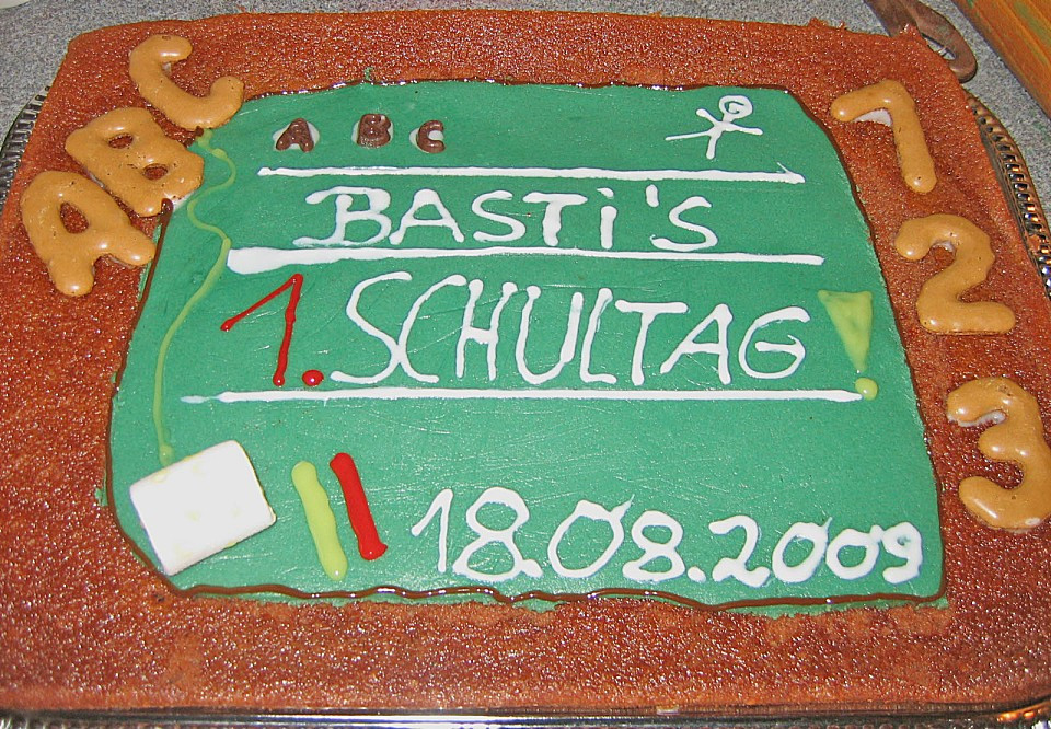 Kuchen Zur Einschulung
 Tafel Kuchen zur Einschulung zum Schulanfang von