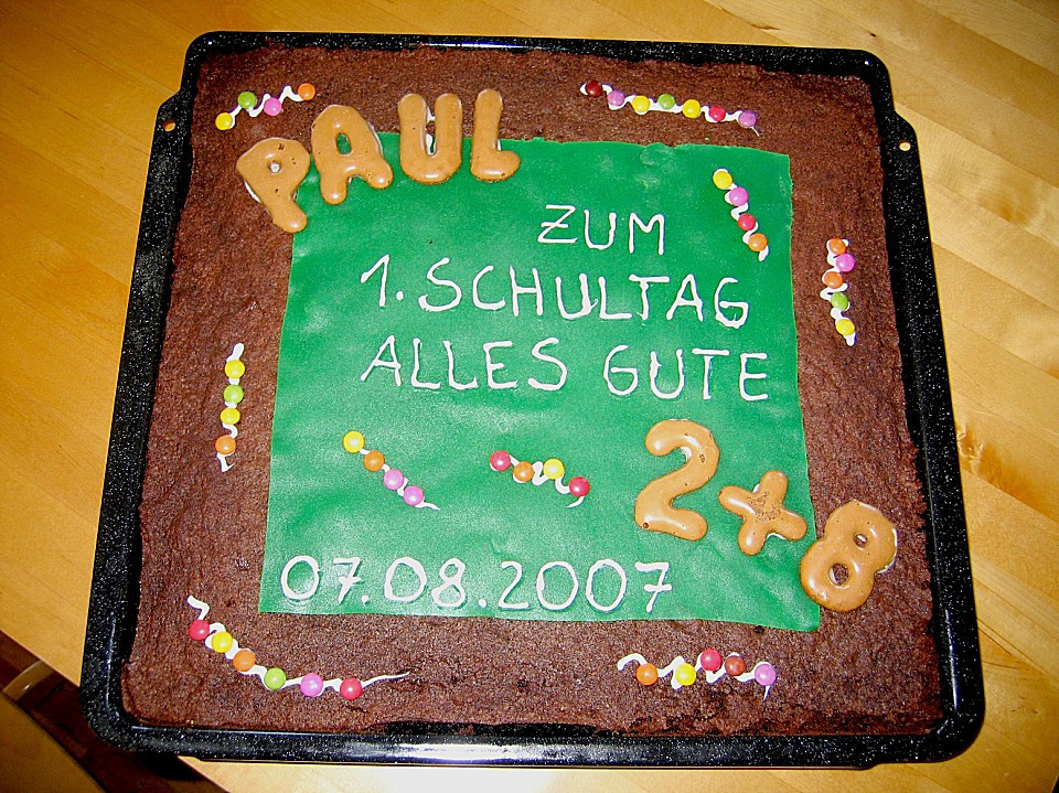 Kuchen Zur Einschulung
 Tafel Kuchen zur Einschulung zum Schulanfang von