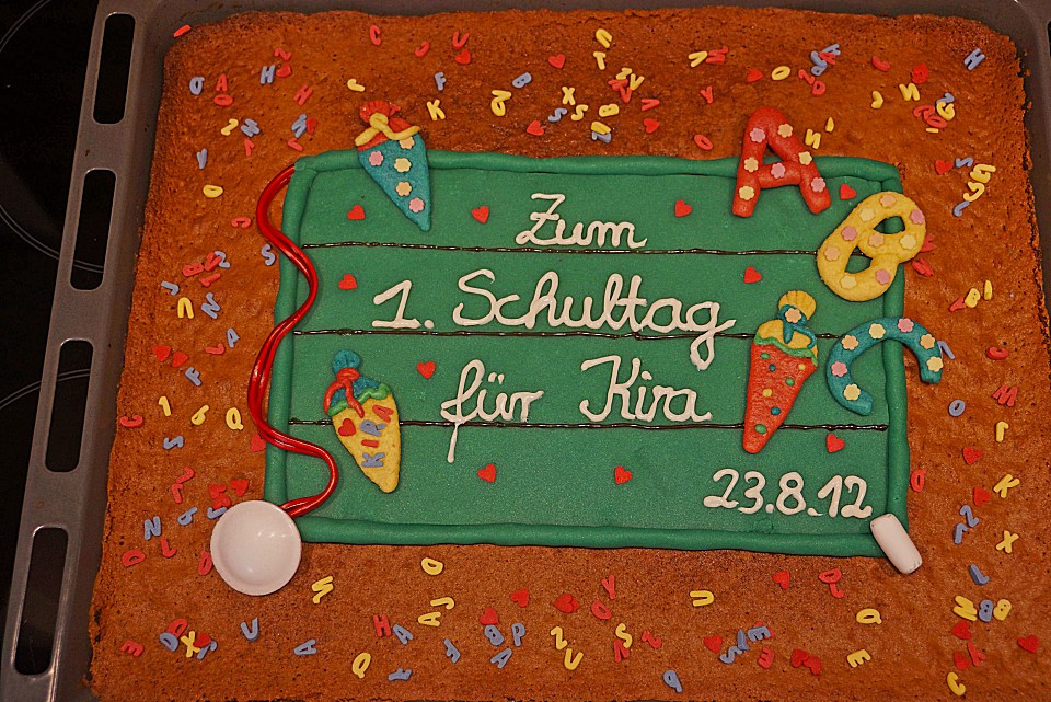 Kuchen Zur Einschulung
 Tafel Kuchen zur Einschulung zum Schulanfang von