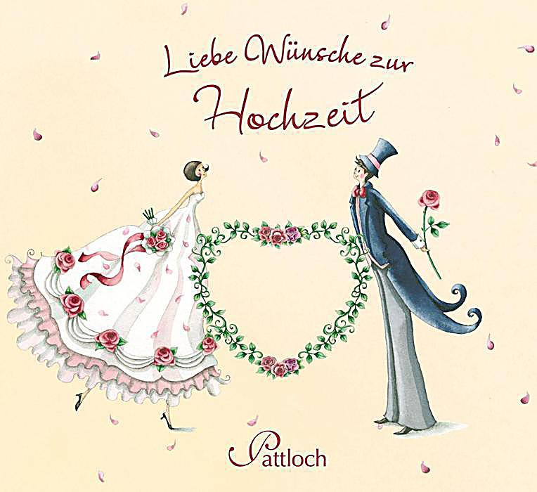 Kurze Wünsche Zur Hochzeit
 Liebe Wünsche zur Hochzeit Buch bei Weltbild online