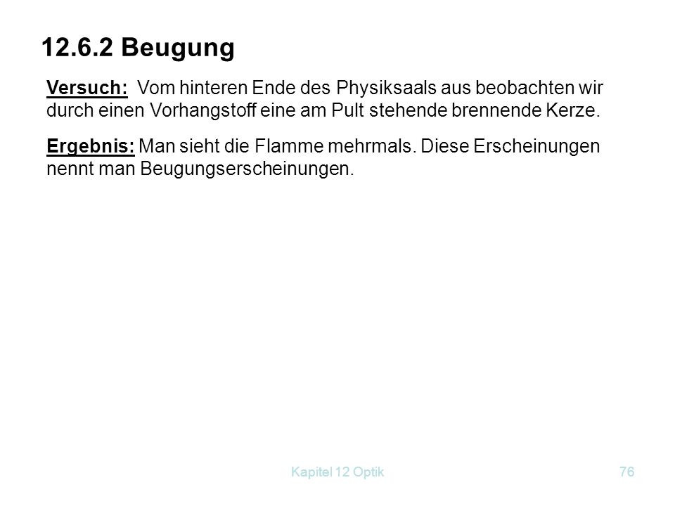 Lehre Vom Licht
 12 Optik 12 1 Einführung Lehre vom Licht Sie gehört zu