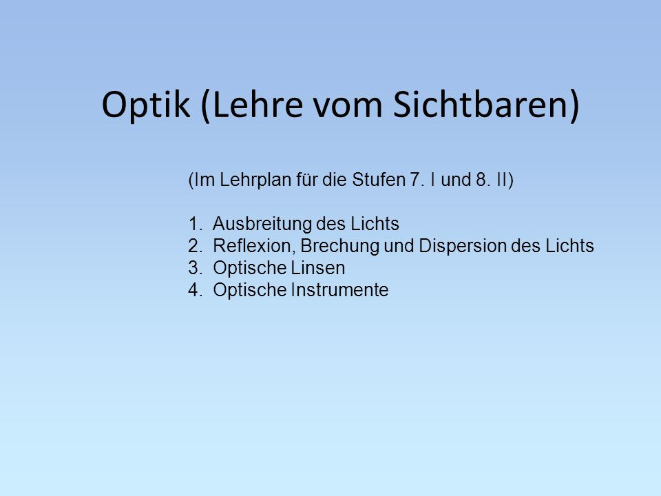 Lehre Vom Licht
 Optik Lehre vom Sichtbaren ppt video online herunterladen