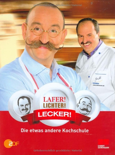 Lichter Lafer Lecker
 Lafer Lichter Lecker von Johann Lafer