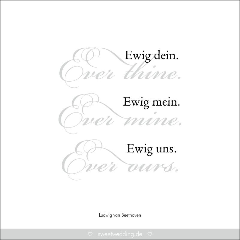 Liebeszitate Hochzeit
 Trausprüche & Zitate Hochzeit Liebe Glück "Ever