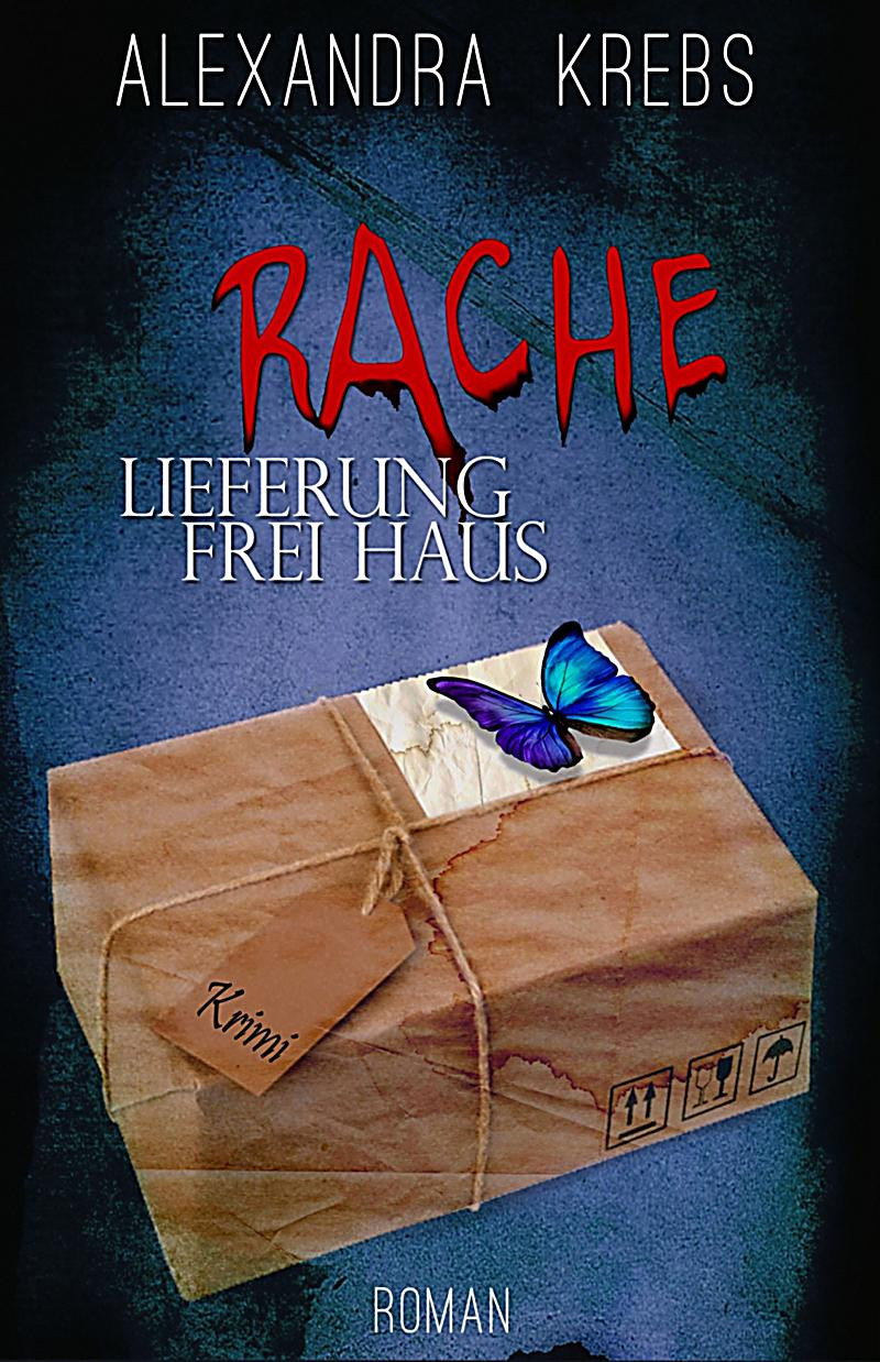 Lieferung Frei Haus
 Rache Lieferung frei Haus ebook jetzt bei Weltbild