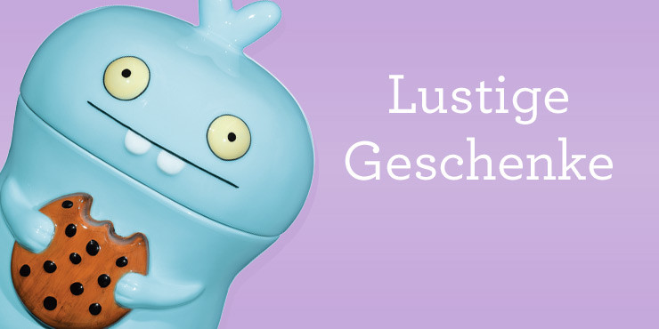 Lustige Geschenke
 Ausgefallene Geschenke