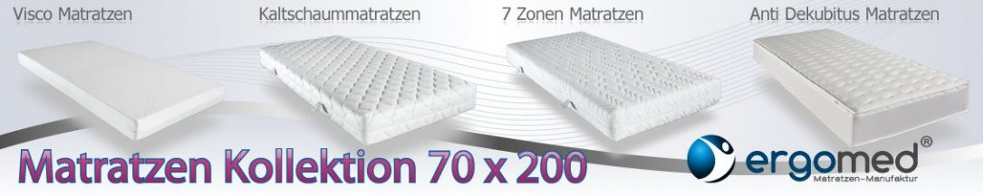 Matratze 70x200
 ergomed Matratze 70x200 jetzt günstig kaufen