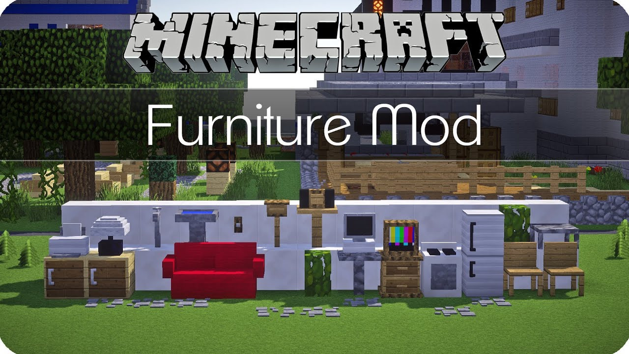 Minecraft Möbel Mod
 Möbel und mehr Jammy´s Furniture Mod Minecraft Mod
