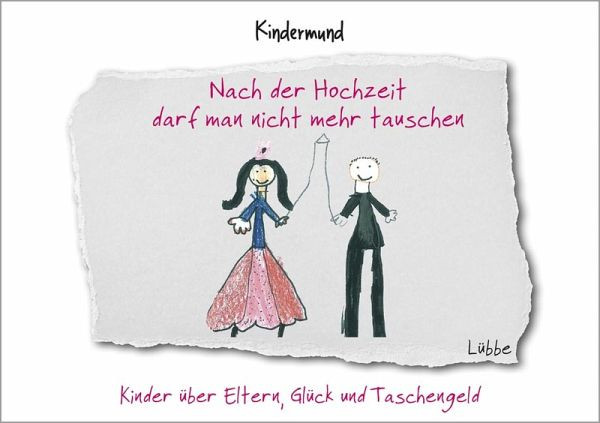 Nach Der Hochzeit
 Nach der Hochzeit darf man nicht mehr tauschen Buch