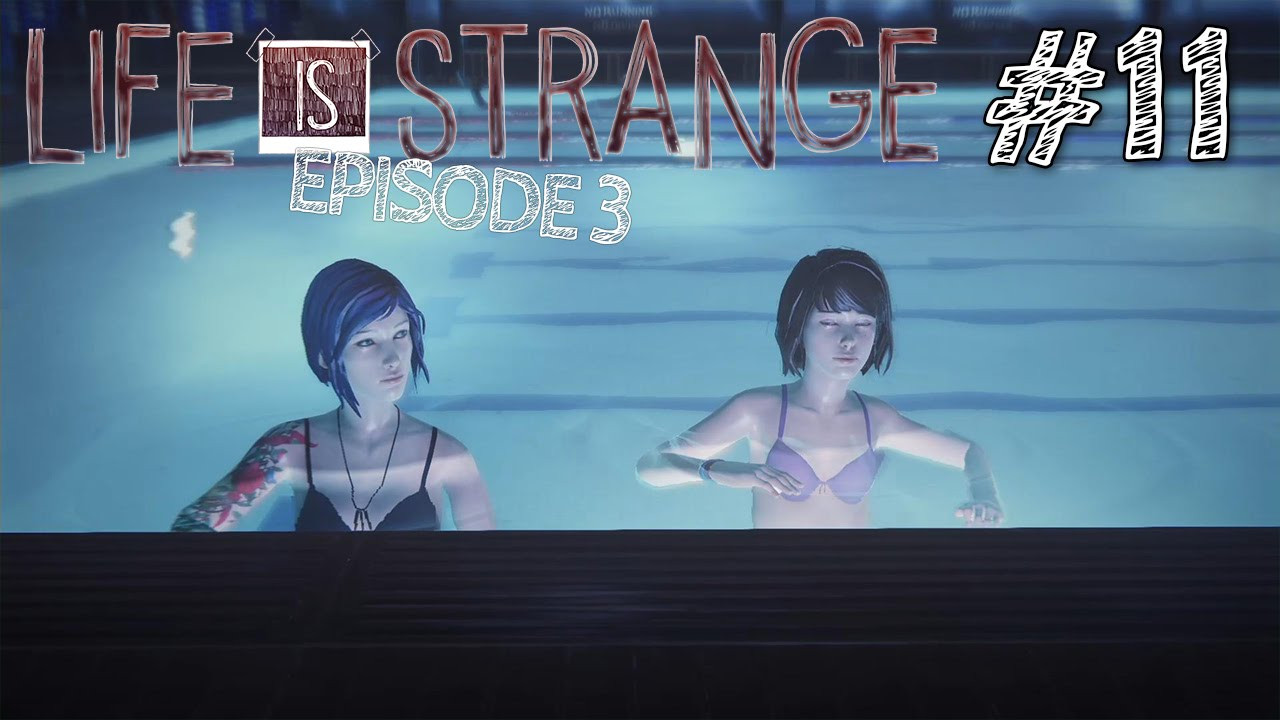 Nackt Im Schwimmbad
 LIFE IS STRANGE [F11 EP3] Nachts Nackt Im Schwimmbad