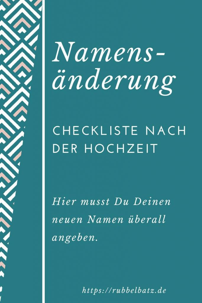 Namensänderung Nach Hochzeit Frist
 Checkliste für Namensänderung nach Hochzeit