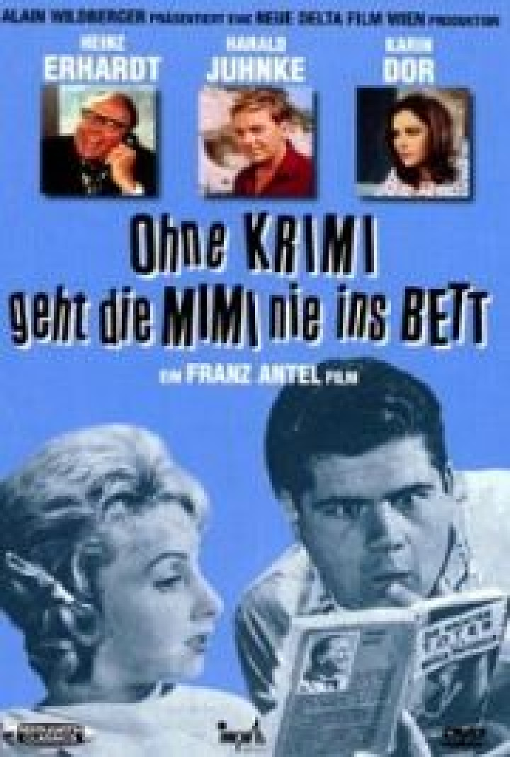 Ohne Krimi Geht Die Mimi Nie Ins Bett
 Ohne Krimi geht Mimi nie ins Bett