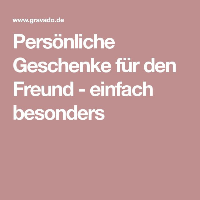 Persönliche Geschenke Für Den Freund
 Die besten 25 Persönliches geschenk für freund Ideen auf