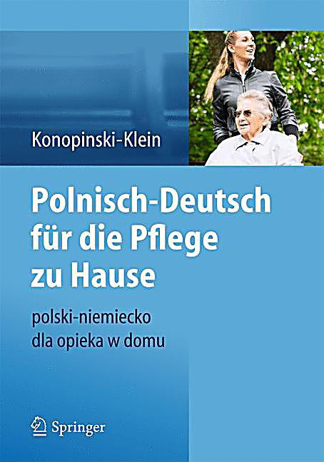Pflege Zu Hause
 Polnisch Deutsch für Pflege zu Hause Buch portofrei