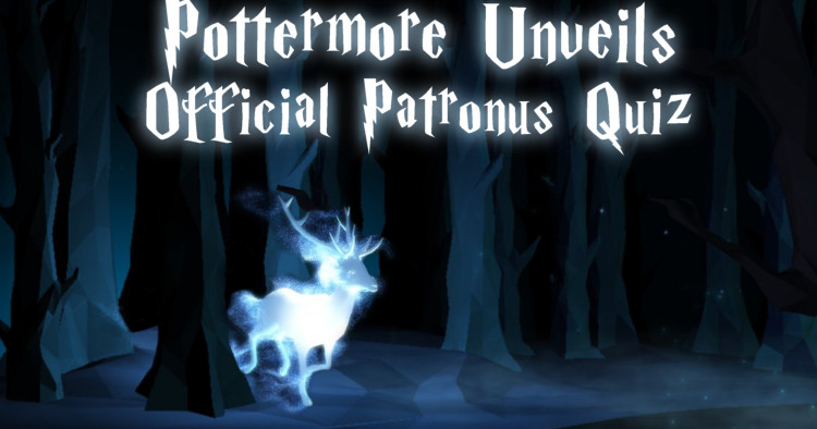 Pottermore Haus Test
 Pottermore Releases ficial Patronus Quiz Potter Talk