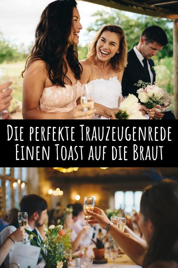 Rede Hochzeit Braut
 Die Trauzeugenrede – so gelingt der Toast auf Braut in