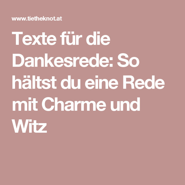 Rede Hochzeit Bräutigam
 Texte für Dankesrede So hältst du eine Rede mit