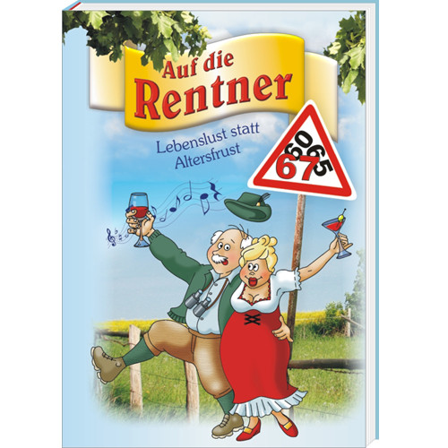 Rentner Spaß Geschenke
 Rentner Spassbuch carina geschenke