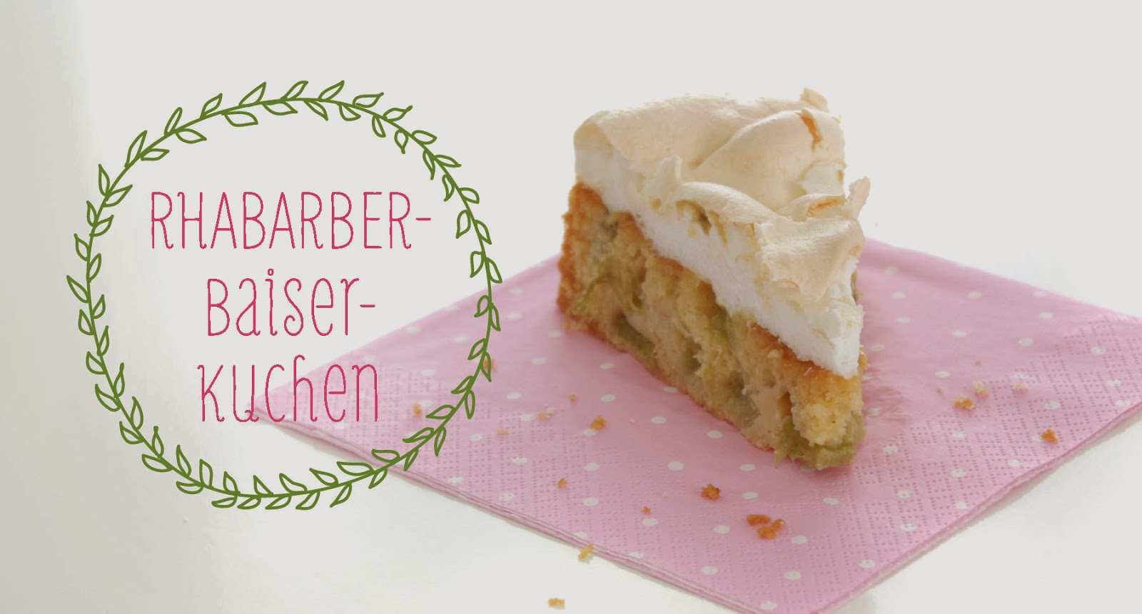 Rhabarber Baiser Kuchen
 raumdinge Kuchen – einfach & lecker „Rhabarber Baiser