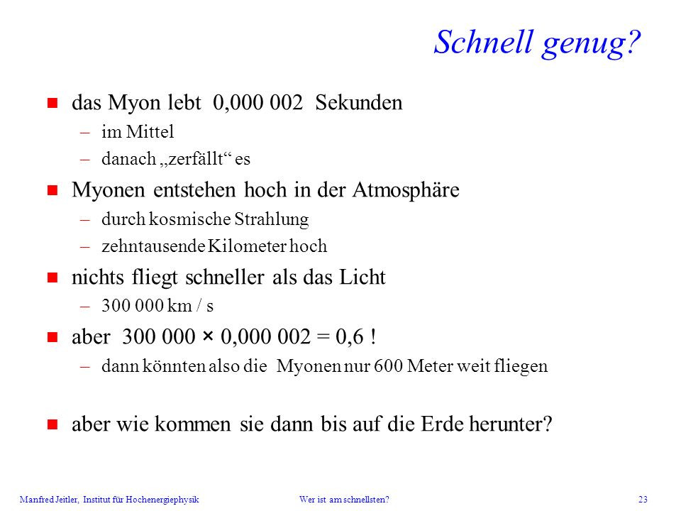 Schneller Als Das Licht
 Wer ist am schnellsten Manfred Jeitler Institut für