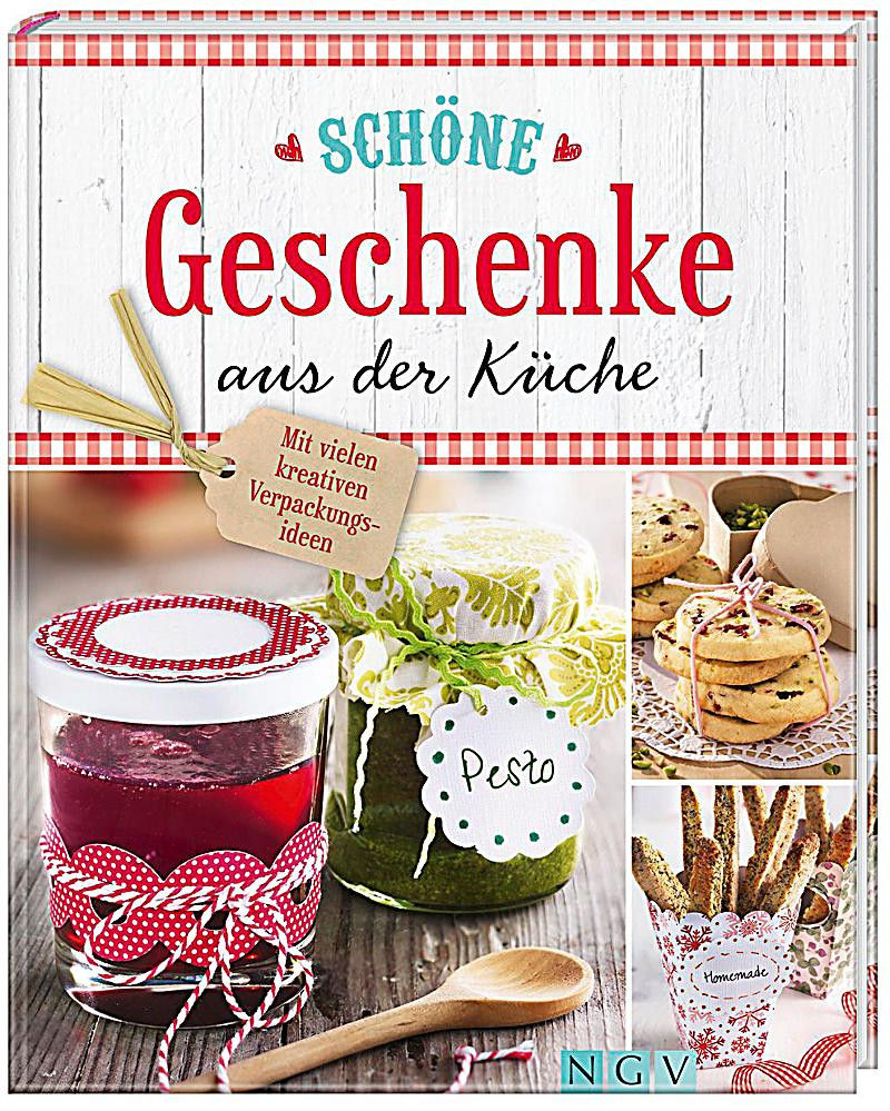 Schöne Geschenke
 Schöne Geschenke aus der Küche Buch bei Weltbild bestellen