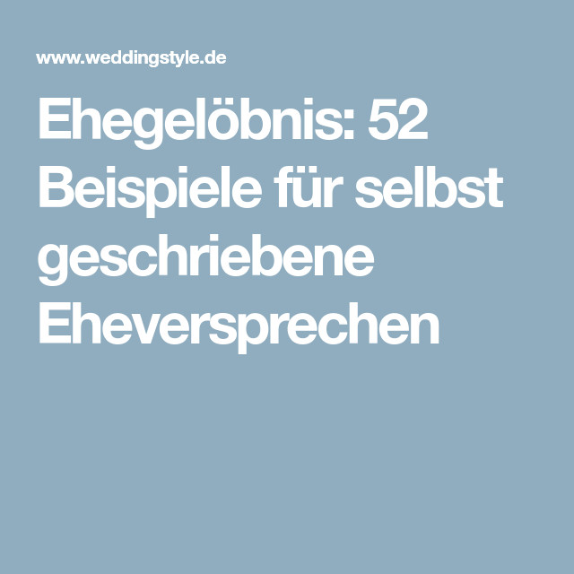 Schöne Lesung Für Hochzeit
 Selbst geschriebene Eheversprechen 65 Beispiele