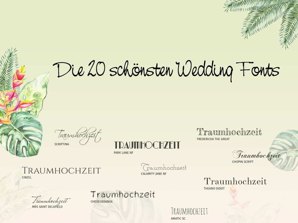 Schriftarten Hochzeit
 Die 20 schönsten Wedding Fonts für Eure Hochzeitskarten