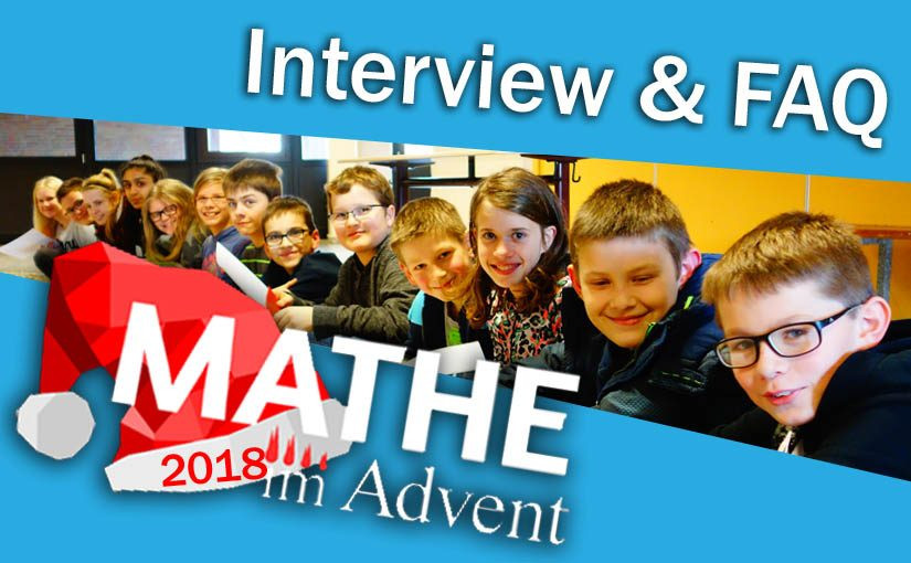 Schule An Der Mühle
 Mathe im Advent 2018 – Interview & FAQ – Schule an der Mühle
