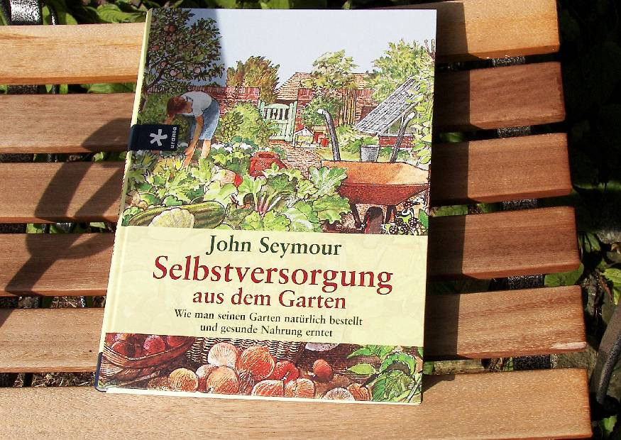 Selbstversorgung Aus Dem Garten
 Gartenbuch von John Semour Selbstversorgung Aus dem Garten