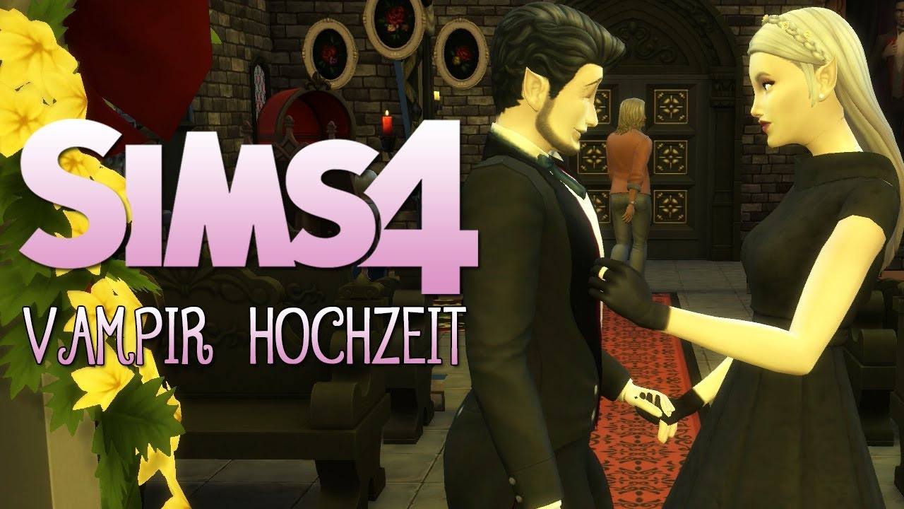 Sims 4 Hochzeit
 DIE SIMS 4 • 200 Vampir Hochzeit