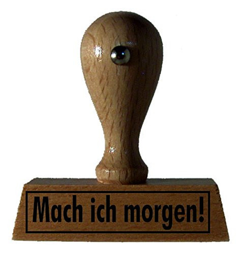 Skurrile Geschenke
 “Mach ich morgen” Stempel – Die perfekte Geschenkidee