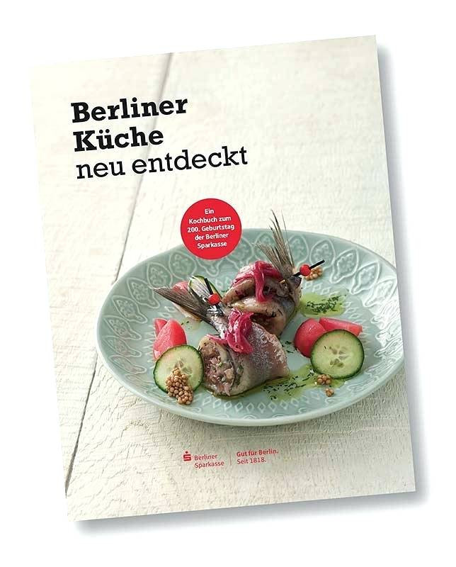 Sparkasse Kuchen
 Rezepte Zum 200 Geburtstag Der Berliner Sparkasse Akzente
