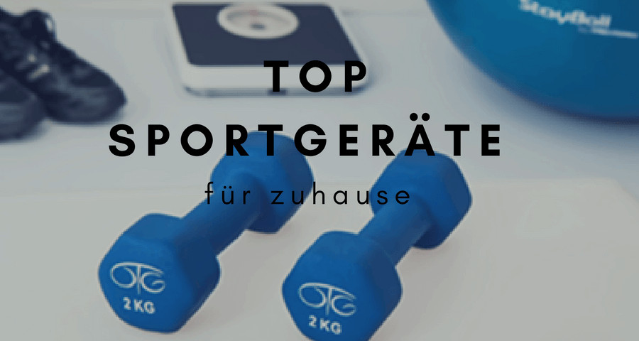 Sportgeräte Für Zuhause
 Die Top 5 Sportgeräte für zuhause für ein effektives Training