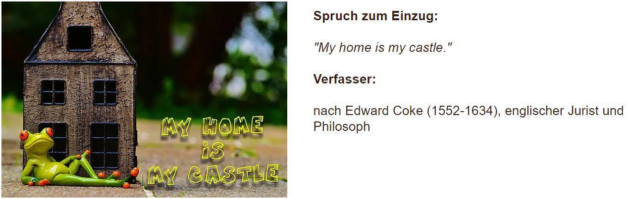 Spruch Einzug Haus
 Wer kennt gute Sprüche oder Zitate zum Einzug für