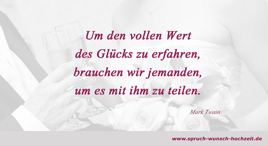 Spruch Hochzeit
 Hochzeitssprüche Spruch zur Hochzeit