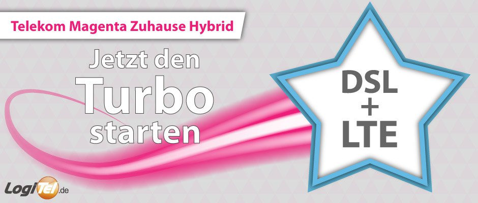 Telekom Lte Zuhause
 Telekom Magenta Zuhause Hybrid Turbo durch DSL LTE