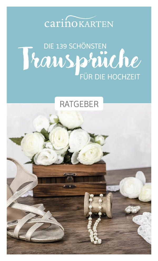 Trausprüche Hochzeit Modern
 Die 139 schönsten Trausprüche für Ihre Hochzeit aus der