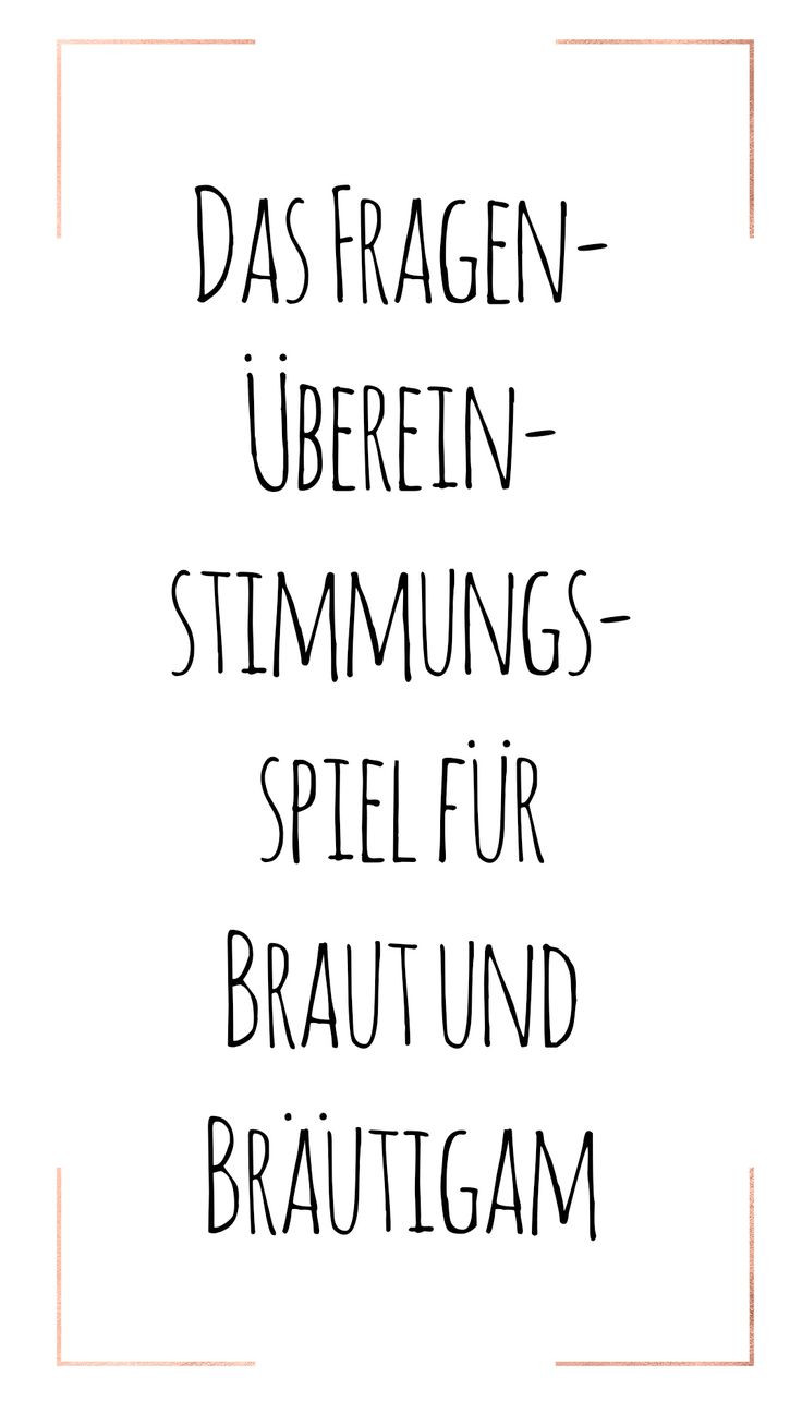 Übereinstimmungsspiel Hochzeit Auswertung
 Das Fragen Übereinstimmungsspiel für Braut und Bräutigam