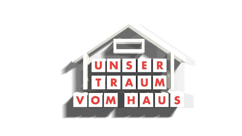 Unser Traum Vom Haus
 Unser Traum vom Haus Bilder TV Wunschliste