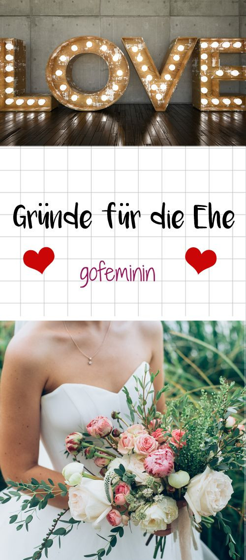 Vorteile Hochzeit
 10 Gründe warum es so großartig ist zu heiraten