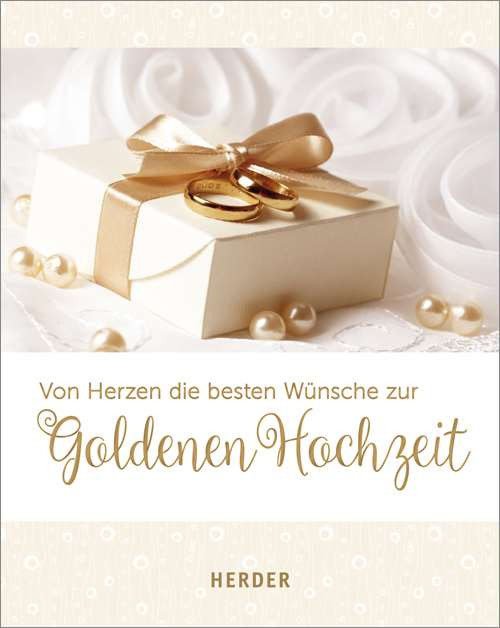 Wünsche Zur Goldenen Hochzeit
 Von Herzen besten Wünsche zur Goldenen Hochzeit