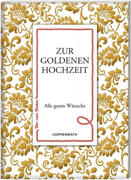 Wünsche Zur Goldenen Hochzeit
 Zur goldenen Hochzeit Alle guten Wünsche