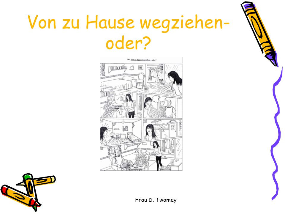 Zuhause Oder Zu Hause
 Von zu Hause wegziehen oder ppt herunterladen