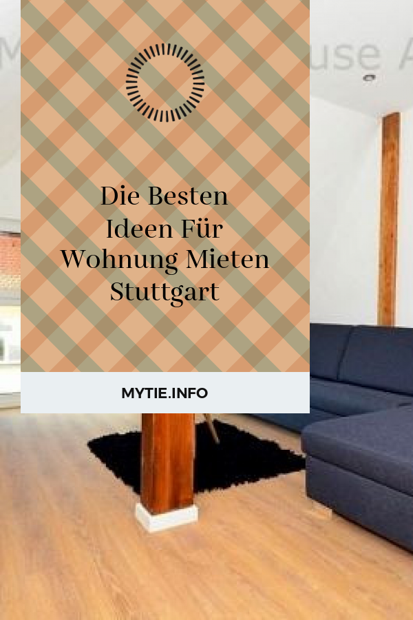 Die Besten Ideen Für Wohnung Mieten Stuttgart - Beste ...